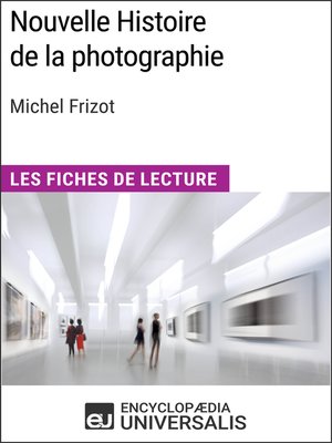 cover image of Nouvelle Histoire de la photographie de Michel Frizot